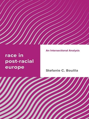 cover image of Race in Post-racial Europe